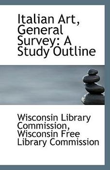 Paperback Italian Art, General Survey: A Study Outline Book