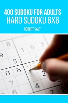 Paperback 400 Sudoku for adults: Hard Sudoku 6x6 Book