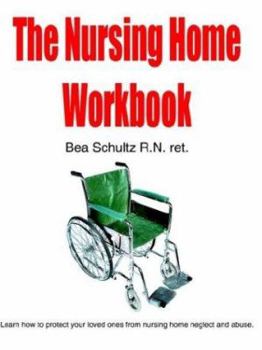 The Nursing Home Workbook