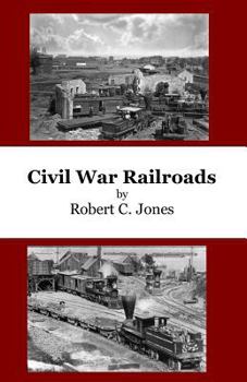 Paperback Civil War Railroads Book