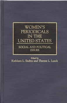 Hardcover Women's Periodicals in the United States: Social and Political Issues Book