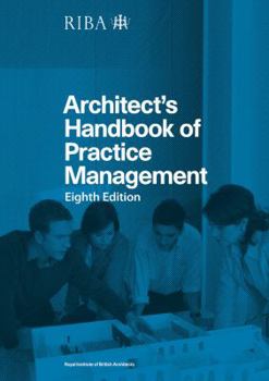 Paperback Architect's Handbook of Practice Management: 8th Edition Book