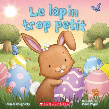 Paperback Le Lapin Trop Petit [French] Book