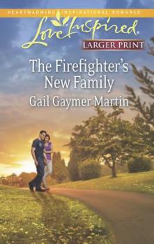 Mass Market Paperback The Firefighter's New Family [Large Print] Book