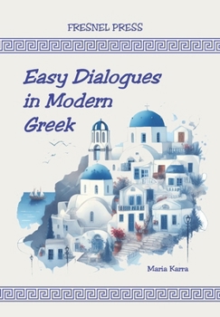 Paperback Easy Dialogues in Modern Greek Book