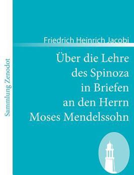Paperback Über die Lehre des Spinoza in Briefen an den Herrn Moses Mendelssohn [German] Book
