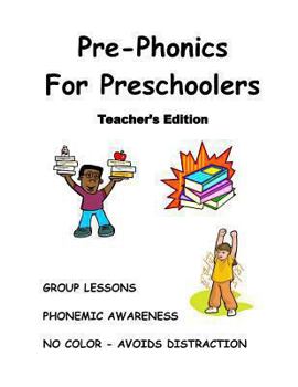 Paperback Pre-Phonics For Preschoolers, Teacher's Edition: Phonemic (Sound) Awareness Book