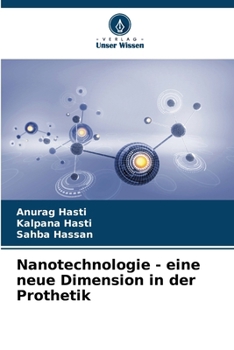 Paperback Nanotechnologie - eine neue Dimension in der Prothetik [German] Book