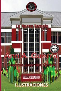 Paperback La Nueva Escuela: Cuento No. 21 [Spanish] Book