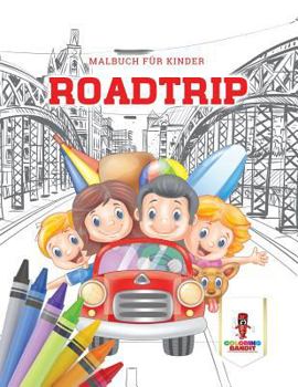 Paperback Roadtrip: Malbuch für Kinder [German] Book