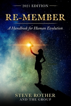 Paperback Re-member: A Handbook for Human Evolution 2021 Edition Book