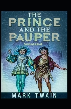 Paperback The Prince and the Pauper Annotated Book