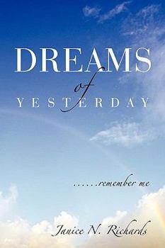 Paperback Dreams of Yesterday: ......remember me Book