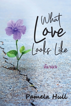 Paperback What Love Looks Like Book