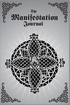 Paperback The Manifestation Journal Book