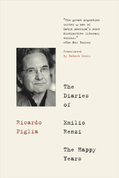 Paperback The Diaries of Emilio Renzi: The Happy Years Book