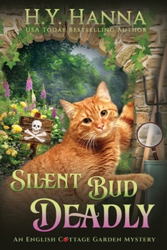 Silent Bud Deadly (LARGE PRINT): The English Cottage Garden Mysteries - Book 2 - Book #2 of the English Cottage Garden Mysteries