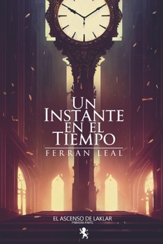 Paperback Un instante en el tiempo (Cuarta edición) [Spanish] Book
