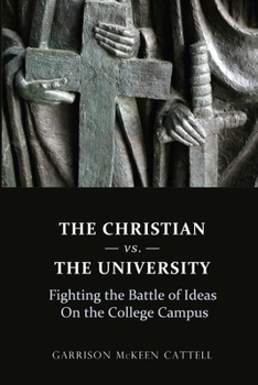Paperback The Christian vs. The University Book