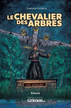 Paperback Le chevalier des arbres [French] Book