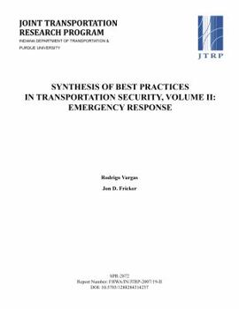 Paperback Synthesis of Best Practices in Transportation Security, Volume II: Emergency Response Book