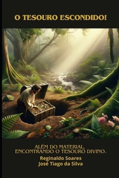 Paperback O tesouro escondido!: Além do Material, encontrando o Tesouro Divino. [Portuguese] Book