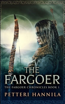 Paperback The Fargoer (The Fargoer Chronicles Book 1) Book