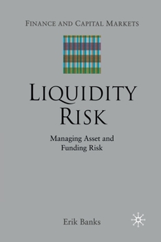 Paperback Liquidity Risk: Managing Asset and Funding Risks Book