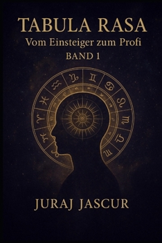 Paperback Tabula Rasa - Vom Einsteiger zum Profi - Band 1 [German] Book
