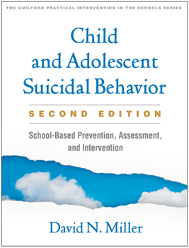 Paperback Child and Adolescent Suicidal Behavior: School-Based Prevention, Assessment, and Intervention Book
