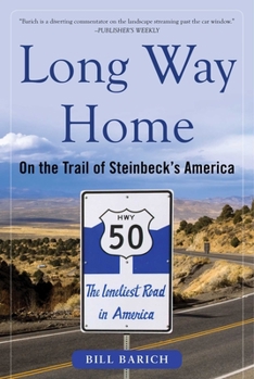 Paperback Long Way Home: On the Trail of Steinbeck's America Book