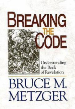 Paperback Breaking the Code - Planning Kit: Understanding the Book of Revelation [With Leader's GuideWith DVDWith Breaking the Code] Book