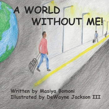 Paperback A World Without Me! Book
