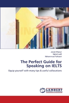 Paperback The Perfect Guide for Speaking on IELTS Book