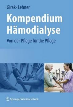 Paperback Kompendium Hamodialyse: Von Der Pflege Fa1/4r Die Pflege [German] Book