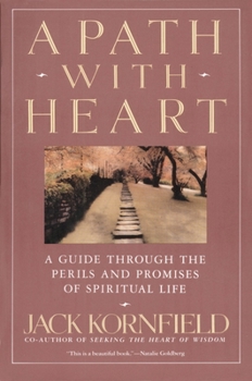 Paperback A Path with Heart: A Guide Through the Perils and Promises of Spiritual Life Book