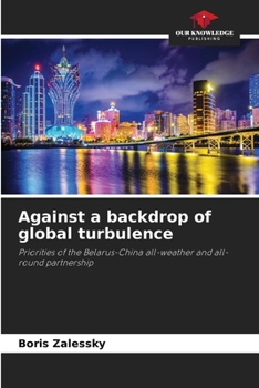 Against a backdrop of global turbulence