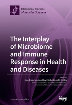 Paperback The Interplay of Microbiome and Immune Response in Health and Diseases Book