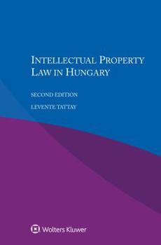 Paperback Intellectual Property Law in Hungary Book