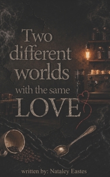 Paperback Two different worlds with the same LOVE Book
