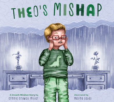 Theo's Mishap: A Growth Mindset Story