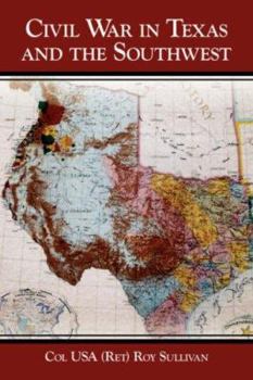 Paperback Civil War in Texas and the Southwest Book