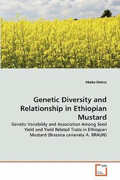 Paperback Genetic Diversity and Relationship in Ethiopian Mustard Book