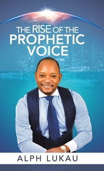 Hardcover The Rise of the Prophetic Voice Book