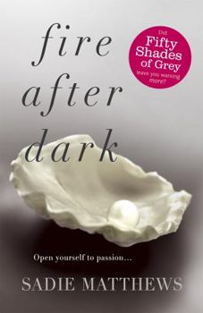 Fire After Dark - Book #1 of the After Dark