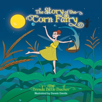 Paperback The Story of the Corn Fairy Book
