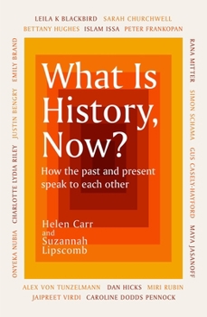 Paperback What Is History, Now? Book