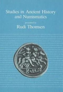 Hardcover Studies in Ancient History and Numismatics: Presented to Rudi Thomsen Book