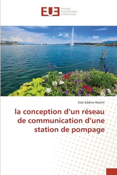 Paperback La conception d'un réseau de communication d'une station de pompage [French] Book