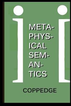Paperback Metaphysical Semantics Book
